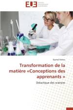 Transformation de la Mati re Conceptions Des Apprenants af Rahou-D