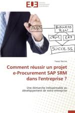 Comment reussir un projet e-procurement sap srm dans l'entreprise ? af Hocine-Y