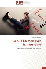 La Pub Ok Mais Avec Humour Svp! af Labedzki-F