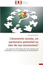 L' conomie Sociale, Un Partenaire Potentiel Au Sein de Nos conomies? af Moutschen-L