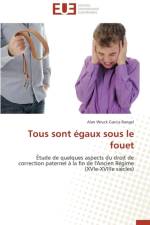Tous Sont gaux Sous Le Fouet af Garcia Rangel-A