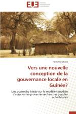 Vers Une Nouvelle Conception de la Gouvernance Locale En Guin e? af Kaba-F