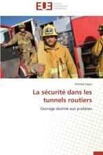 La S curit Dans Les Tunnels Routiers af Lagra-S