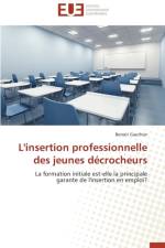 L'Insertion Professionnelle Des Jeunes D crocheurs af Gauthier-B