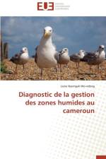 Diagnostic de la Gestion Des Zones Humides Au Cameroun af Wo-Ndong-L