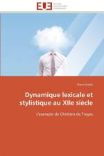 Dynamique Lexicale Et Stylistique Au Xiie Si cle af Gradu-D