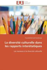 La Diversit Culturelle Dans Les Rapports Inter tatiques af Ouedraogo-T