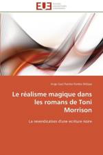Le R alisme Magique Dans Les Romans de Toni Morrison af Pambo N'Diaye-A