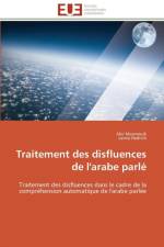 Traitement Des Disfluences de l'Arabe Parl af Collectif