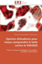Opinion d' tudiants Pour Mieux Comprendre La Lutte Contre Le Vih/Sida af Andriamanalina-N