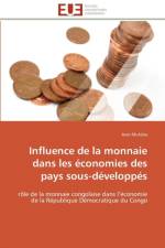 Influence de la Monnaie Dans Les conomies Des Pays Sous-D velopp s af Muteba-J
