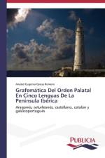 Grafematica Del Orden Palatal En Cinco Lenguas De La Peninsula Iberica af Oyosa Romero Anabel Eugenia