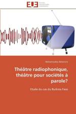Th tre Radiophonique, Th tre Pour Soci t s Parole? af Belemvire-M