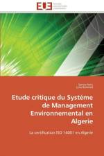 Etude Critique Du Syst me de Management Environnemental En Algerie af Collectif