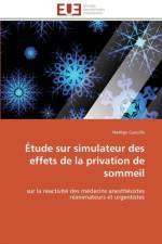 tude Sur Simulateur Des Effets de la Privation de Sommeil af Cueuille-N