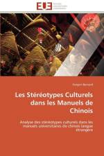 Les St r otypes Culturels Dans Les Manuels de Chinois af Bernard-F