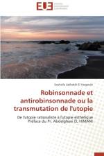 Robinsonnade Et Antirobinsonnade Ou La Transmutation de l'Utopie af El Yaagoubi-S