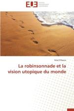 Robinsonnade Et La Vision Utopique Du Monde af Elfaaize-I