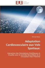 Adaptation Cardiovasculaire Aux Vols Spatiaux af Marais-M