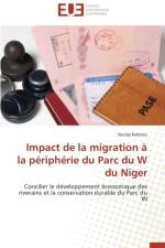 Impact de la Migration La P riph rie Du Parc Du W Du Niger af Kabirou-S