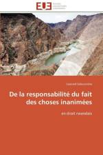 de la Responsabilit Du Fait Des Choses Inanim es af Sebucensha-L