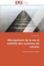 Allongement de la Vie Et Viabilit Des Syst mes de Retraite af Roskam-C