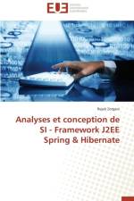 Analyses Et Conception de Si - Framework J2ee Spring Hibernate af Zorgani-R