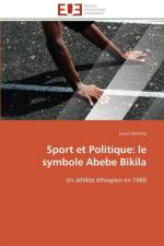 Sport Et Politique: Le Symbole Abebe Bikila af Violette-L
