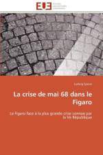 La Crise de Mai 68 Dans Le Figaro af Speter-L