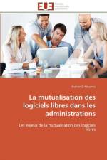 La Mutualisation Des Logiciels Libres Dans Les Administrations af El Moumni-B