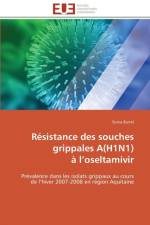 R sistance Des Souches Grippales A(h1n1) L Oseltamivir af Burrel-S