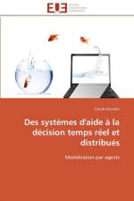 Des Syst mes d'Aide La D cision Temps R el Et Distribu s af Duvallet-C