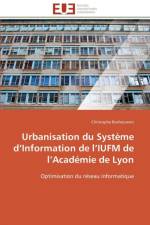 Urbanisation Du Syst me D Information de L Iufm de L Acad mie de Lyon af Boshouwers-C
