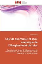 Calculs Quantique Et Semi Empirique de l' largissement de Raies af Elabidi-H