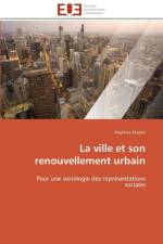 La Ville Et Son Renouvellement Urbain af Duarte-P