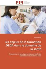 Les Enjeux de la Formation Deda Dans Le Domaine de la Sant af Kabore-A