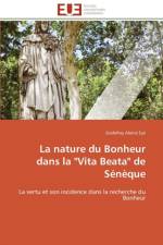Nature Du Bonheur Dans La Vita Beata de S n que af Eye-G