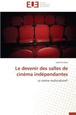 Le Devenir Des Salles de Cin ma Ind pendantes af Grou-L