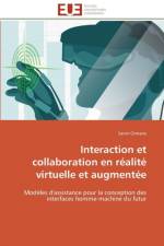 Interaction Et Collaboration En R alit Virtuelle Et Augment e af Otmane-S