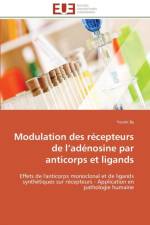 Modulation Des R cepteurs de L Ad nosine Par Anticorps Et Ligands af By-Y
