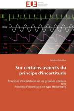 Sur Certains Aspects Du Principe d'Incertitude af Ghobber-S
