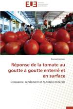 Reponse de la tomate au goutte a goutte enterre et en surface af Kahlaoui-B
