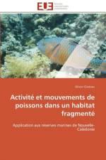 Activit Et Mouvements de Poissons Dans Un Habitat Fragment af Chateau-O