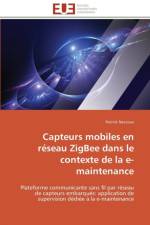Capteurs Mobiles En R seau Zigbee Dans Le Contexte de la E-Maintenance af Nectoux-P