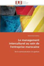 Le Management Interculturel Au Sein de l'Entreprise Marocaine af Anaflous-M