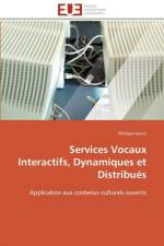 Services Vocaux Interactifs, Dynamiques Et Distribu s af Isorce-P