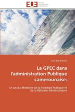 La Gpec Dans l'Administration Publique Camerounaise af Babena-E