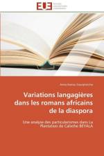 Variations Langagi res Dans Les Romans Africains de la Diaspora af Souoptetcha-A