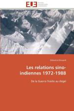 Les Relations Sino-Indiennes 1972-1988 af Bossard-S