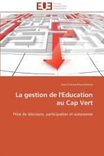 La Gestion de l'Education Au Cap Vert af Pires-Ferreira-A